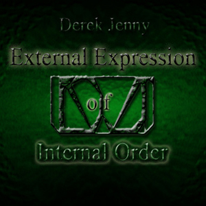 Derek Jenny - External Expression of Internal Order (2011)