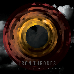 Iron Thrones - Visions of Light (2008)