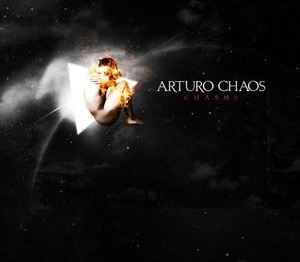 Arturo Chaos - Chasms [EP] (2010)