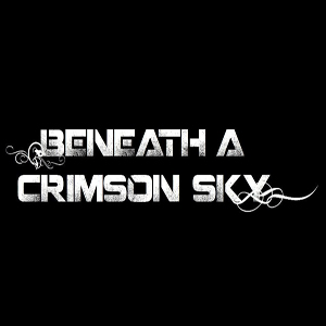 Beneath a Crimson Sky - Rise Above the Fallen [Demo] (2012)