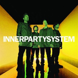 InnerPartySystem - InnerPartySystem (2008)
