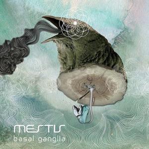 Mestis - Basal Ganglia (New Song) (2012)