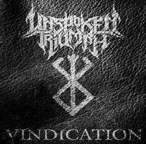 Unspoken Triumph - Vindication [EP] (2011)