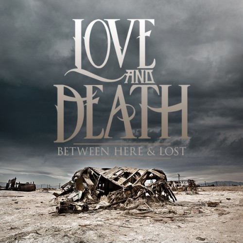 Love and Death - The  Abandoning (New Track) (2012)