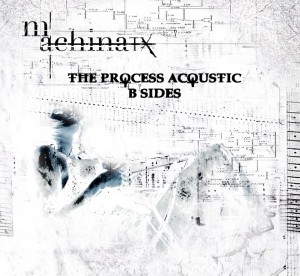 Machinatx - The Process [Alt. Acoustic Version] (2012)