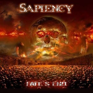Sapiency - Fates End (2010)