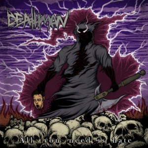 Deathman - All You Need Is Hate (EP) (2012)