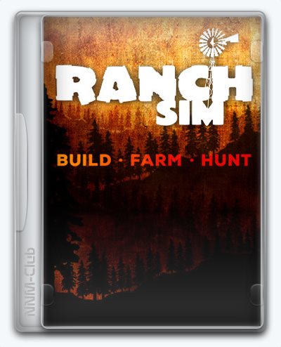 Ranch Simulator - Build, Farm, Hunt (2023) [Ru/Multi] (s1.02s