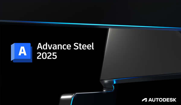 Advance Steel (.0.1) Addon for Autodesk AutoCAD 2025 RUS-ENG