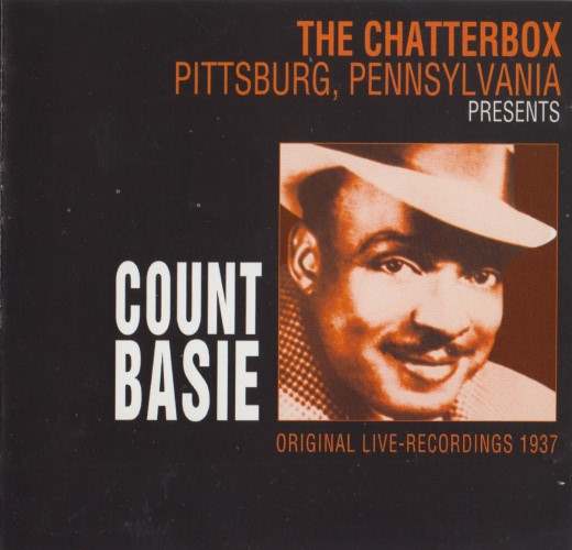 Count Basie - Live At The Chatterbox, Pittsburg, Pennsylvania